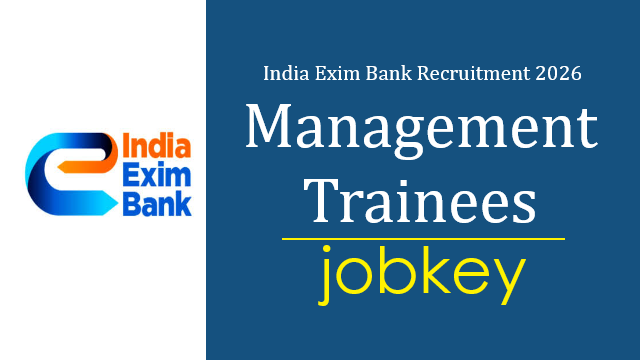 India Exim Bank Management Trainees Online Form 2026-jobkey